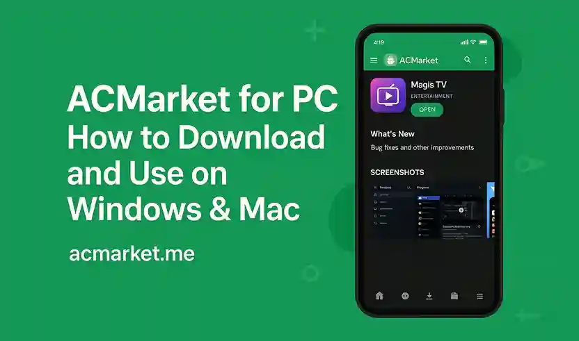 ACMarket for PC How to Download and Use on Windows & Mac